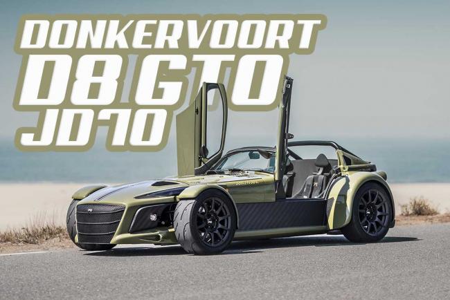 Donkervoort D8 GTO-JD70 : C’est moche. Mais ça explose Ferrari !