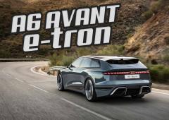 Audi A6 Avant e-tron : une sculpture roulante... électrique