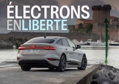 Essai Audi A6 Sportback e-tron : la berline silencieuse a son mot à dire