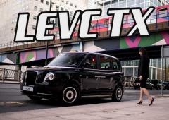Les taxis électriques de LEVC s'imposent dans le cœur de Londres