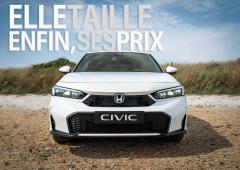 Nouvelle Honda Civic e:HEV : La japonaise taille ses prix et polit ses lignes