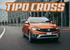 Quelle Fiat Tipo CROSS acheter/choisir ? prix, fiches techniques, équipements