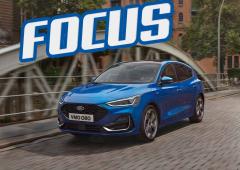 Lien vers l'atcualité Quelle nouvelle Ford Focus choisir/acheter ? prix, équipements, fiches techniques